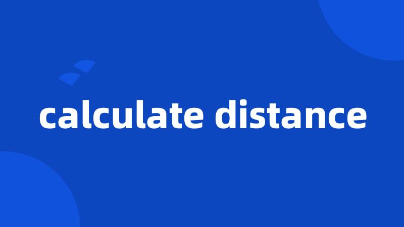 calculate distance