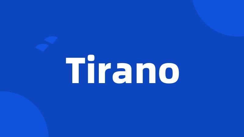 Tirano