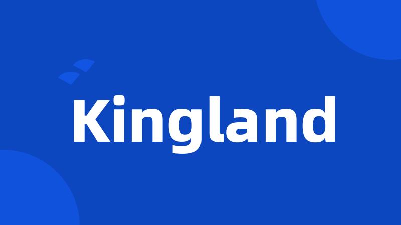 Kingland