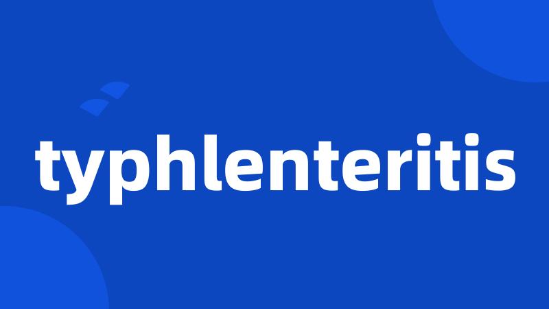 typhlenteritis