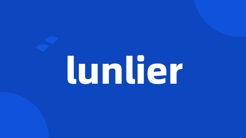 lunlier