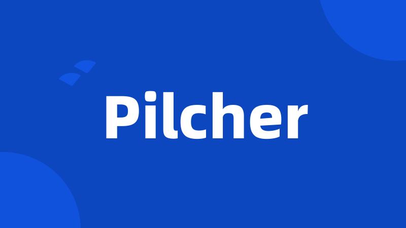 Pilcher