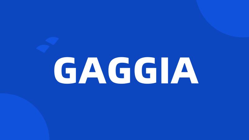 GAGGIA