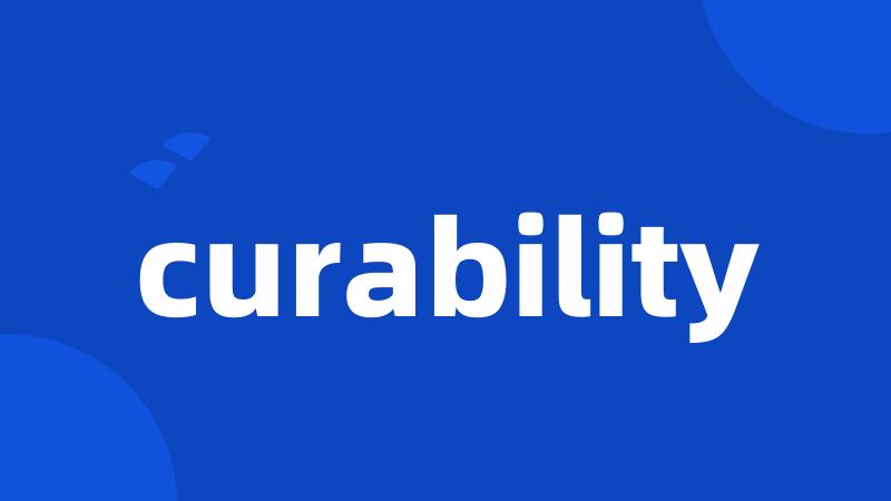 curability