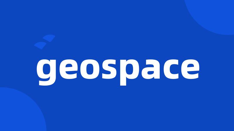 geospace