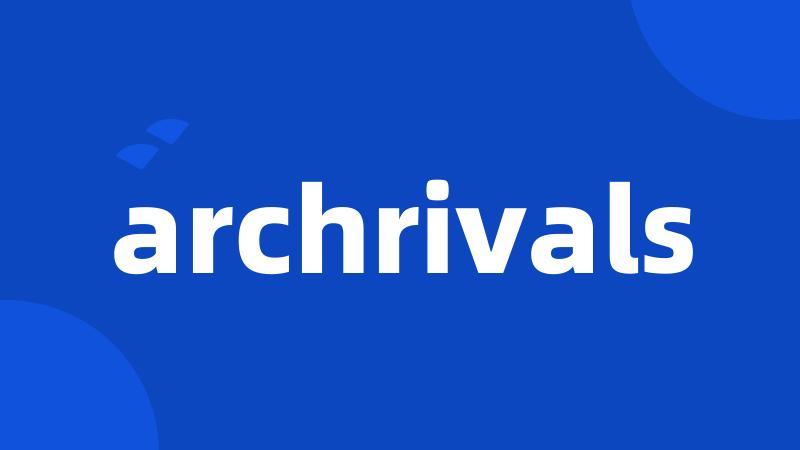 archrivals