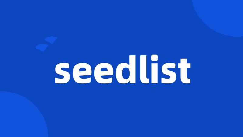 seedlist