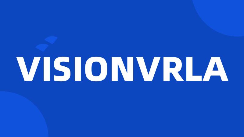 VISIONVRLA