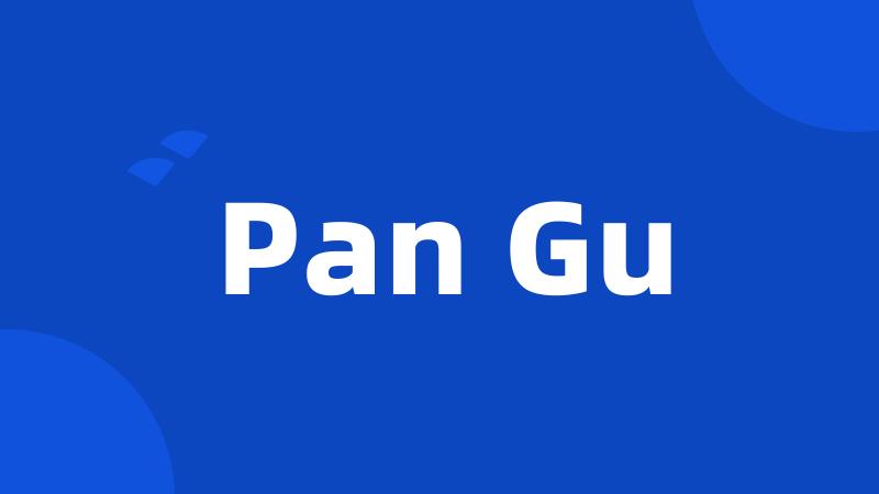 Pan Gu