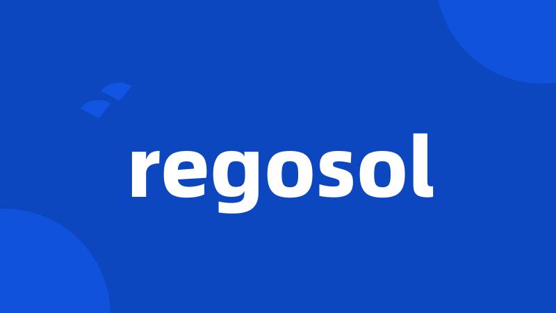 regosol