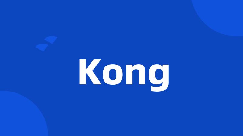 Kong