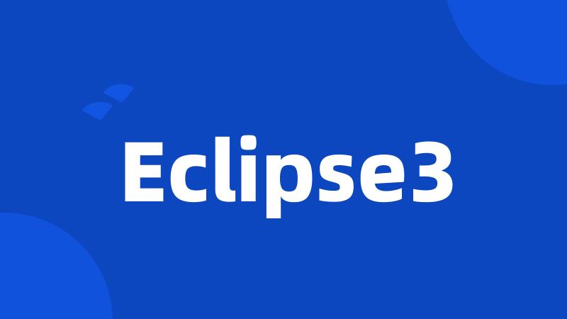 Eclipse3