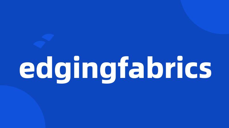 edgingfabrics