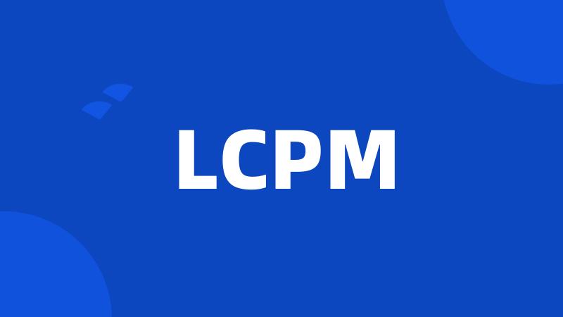 LCPM