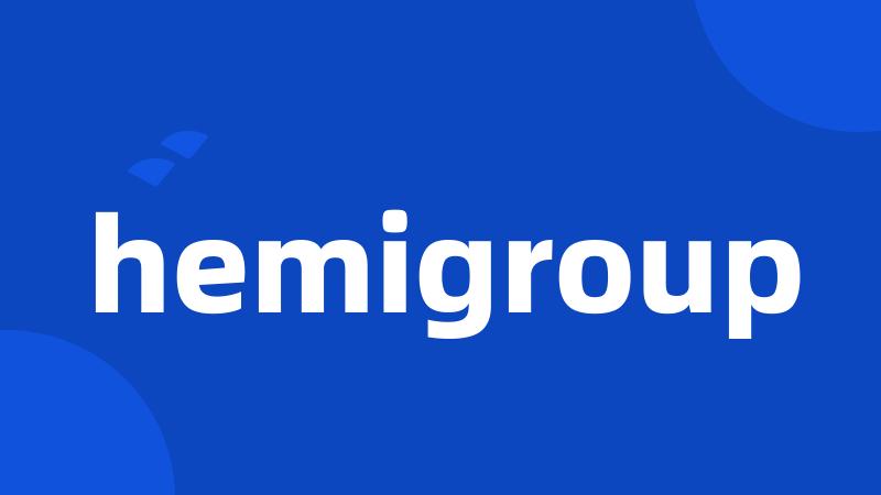 hemigroup