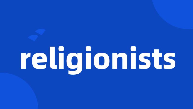 religionists