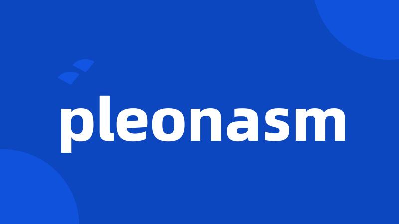 pleonasm