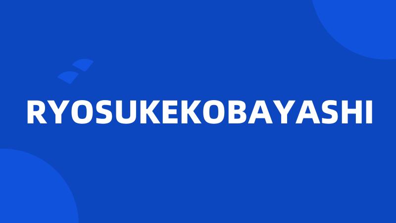 RYOSUKEKOBAYASHI