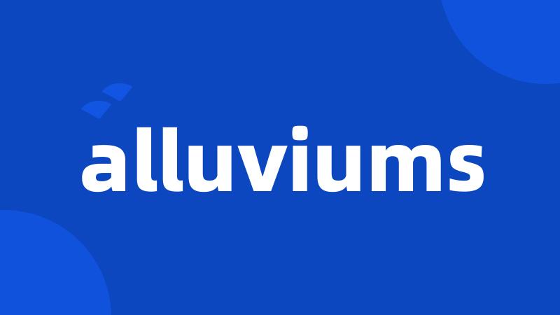 alluviums