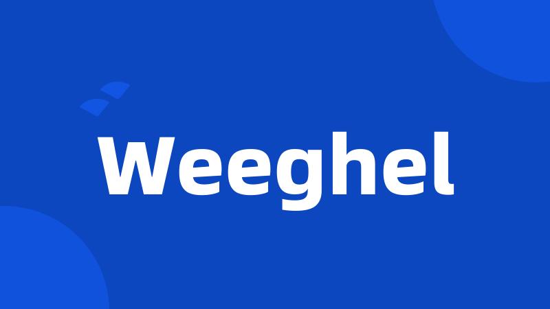 Weeghel