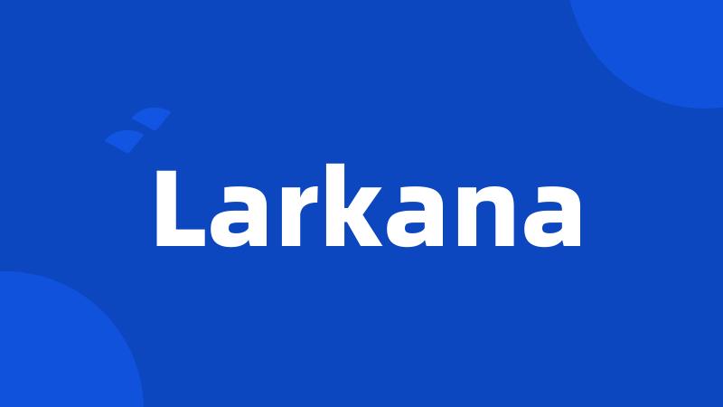 Larkana