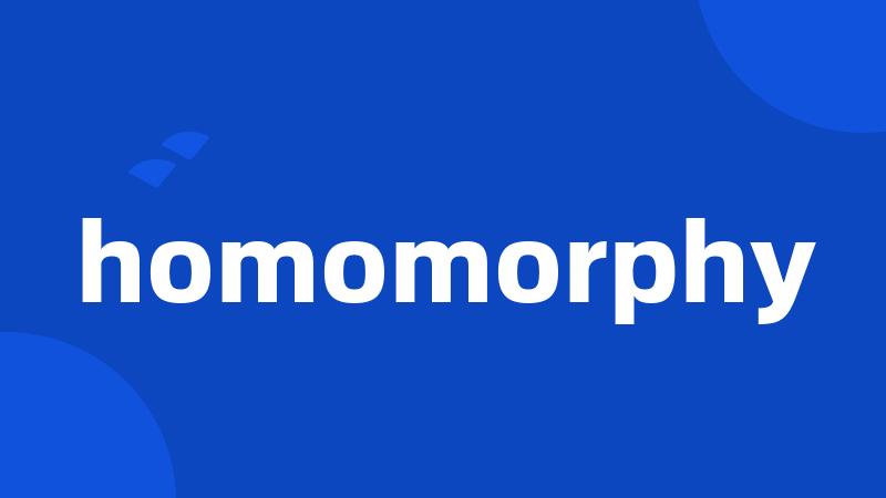 homomorphy