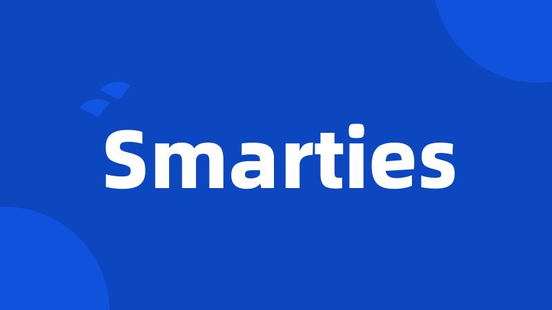 Smarties