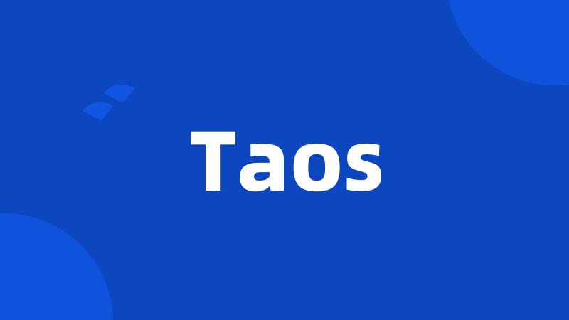 Taos