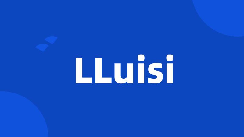 LLuisi