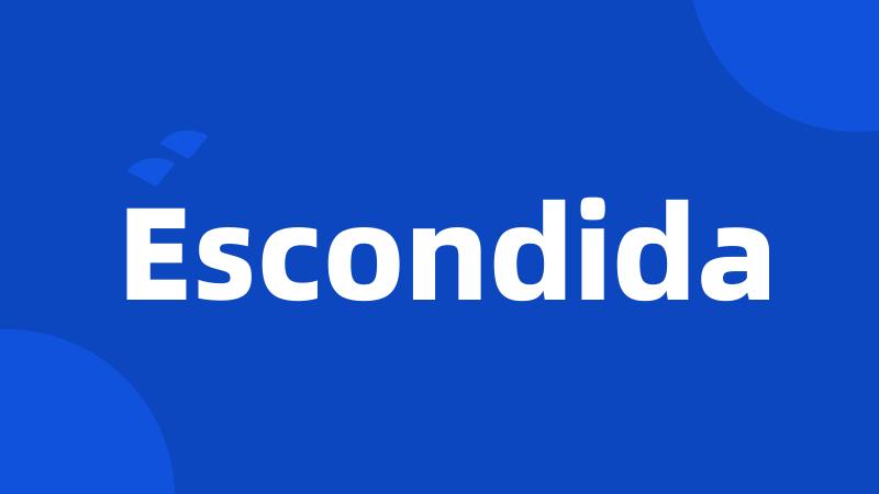 Escondida