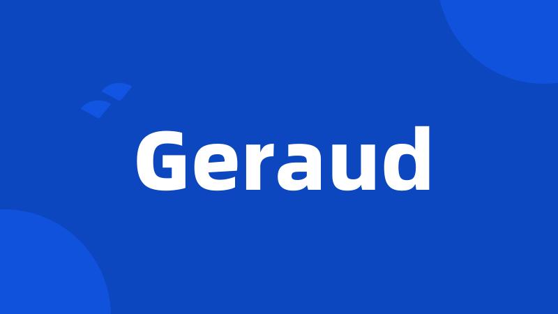 Geraud