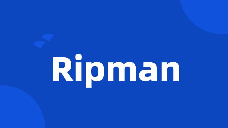 Ripman