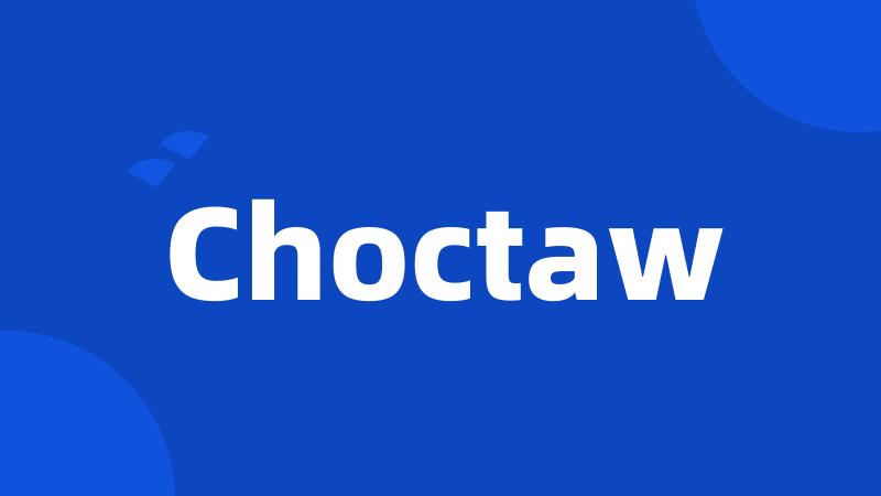 Choctaw