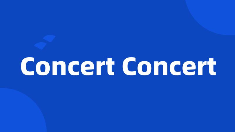 Concert Concert