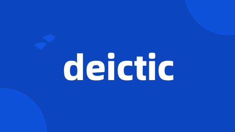 deictic