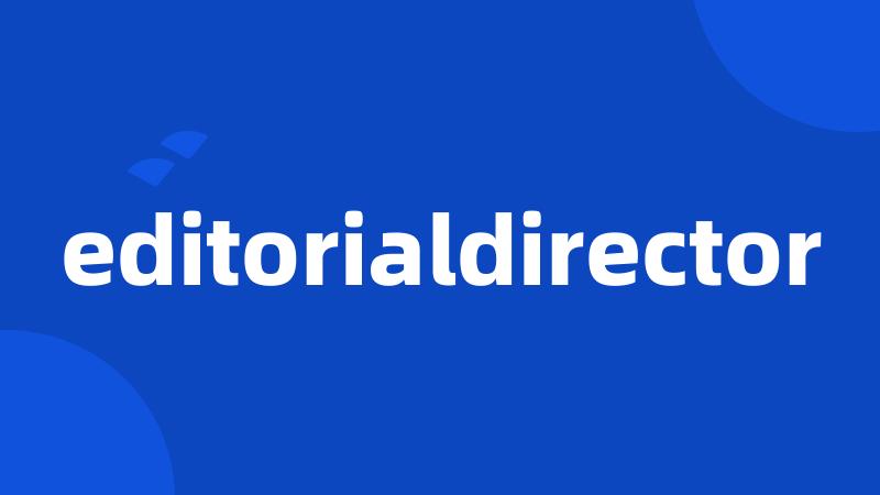 editorialdirector