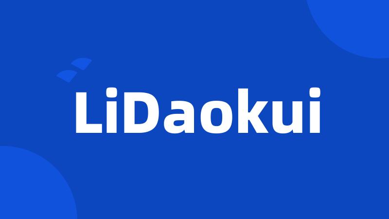 LiDaokui