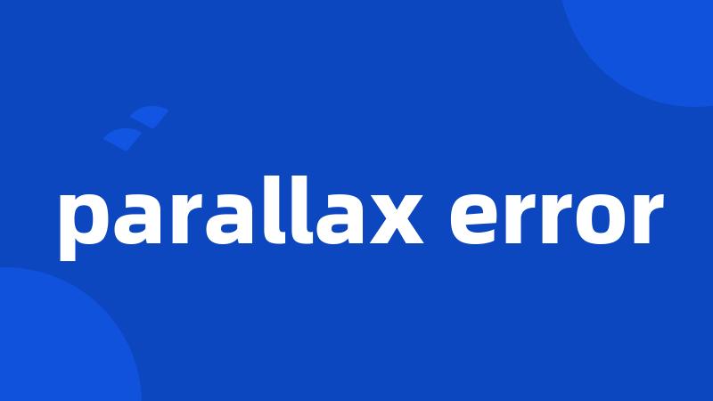 parallax error