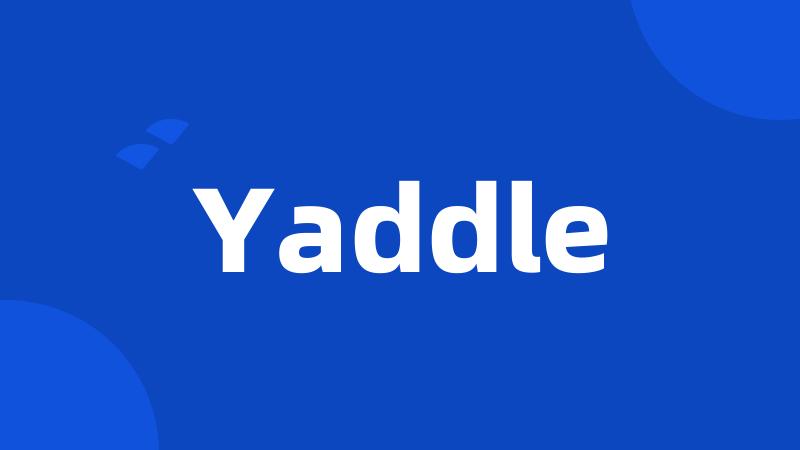 Yaddle