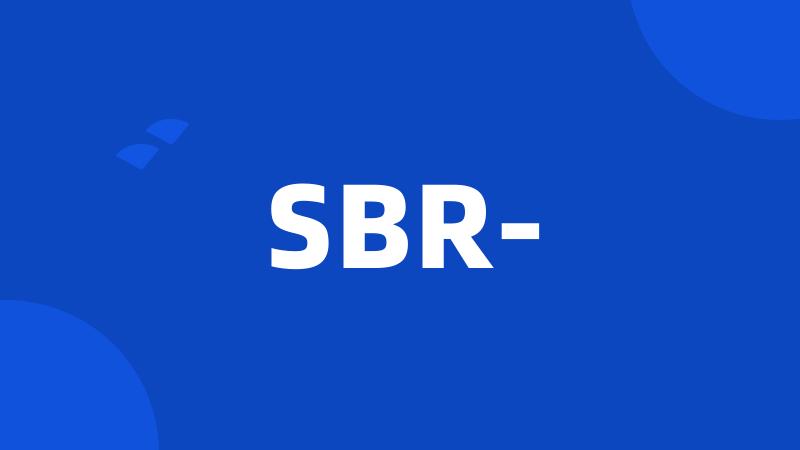 SBR-