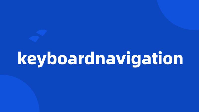 keyboardnavigation