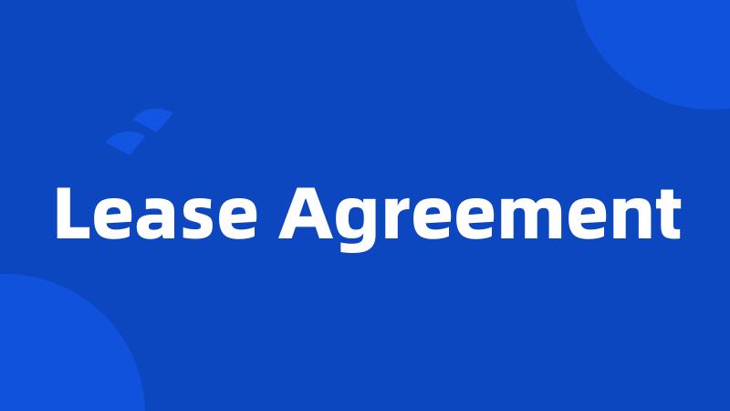 Lease Agreement