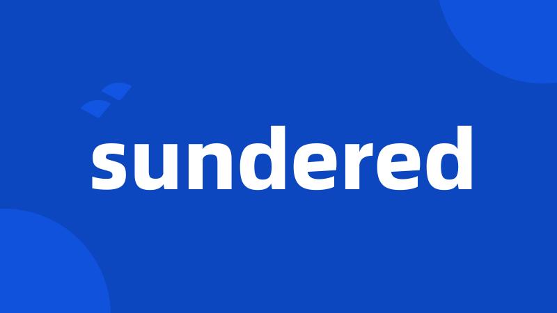 sundered