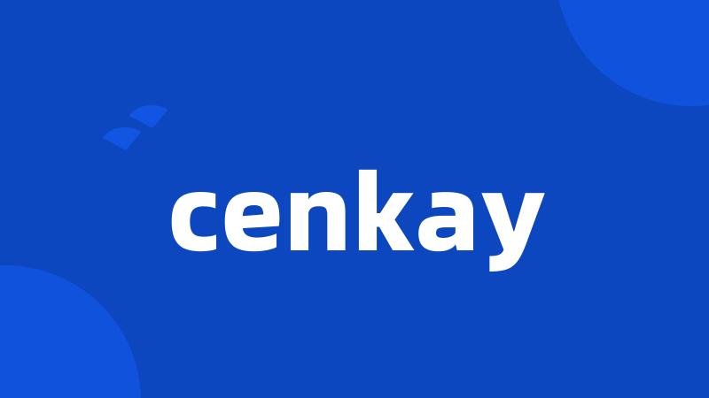 cenkay