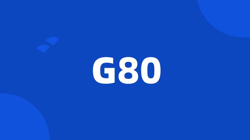 G80