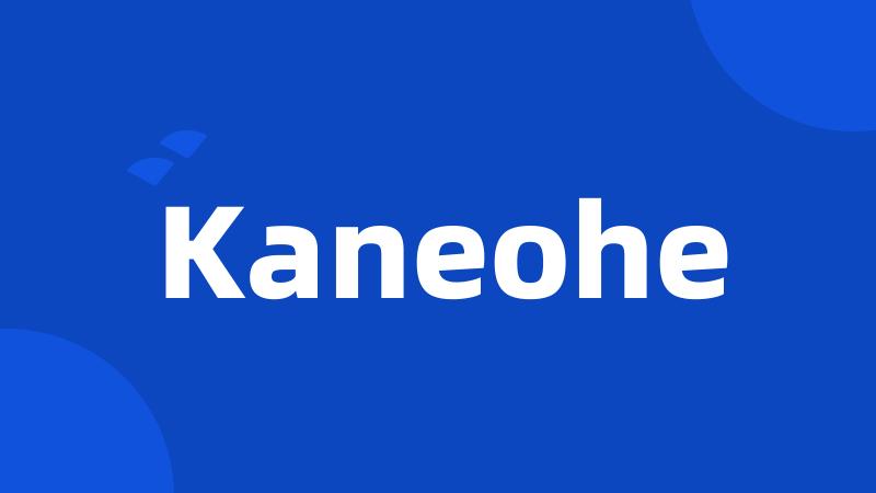 Kaneohe