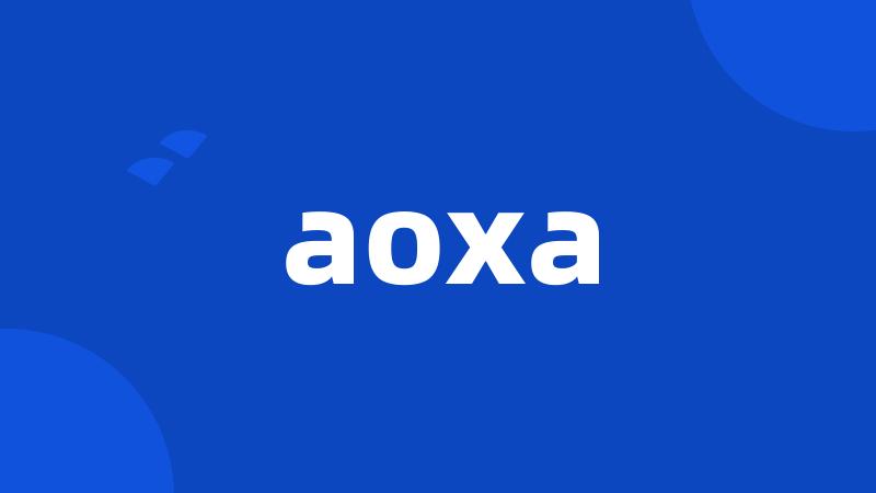 aoxa