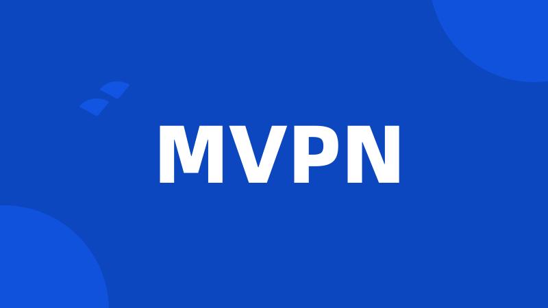 MVPN