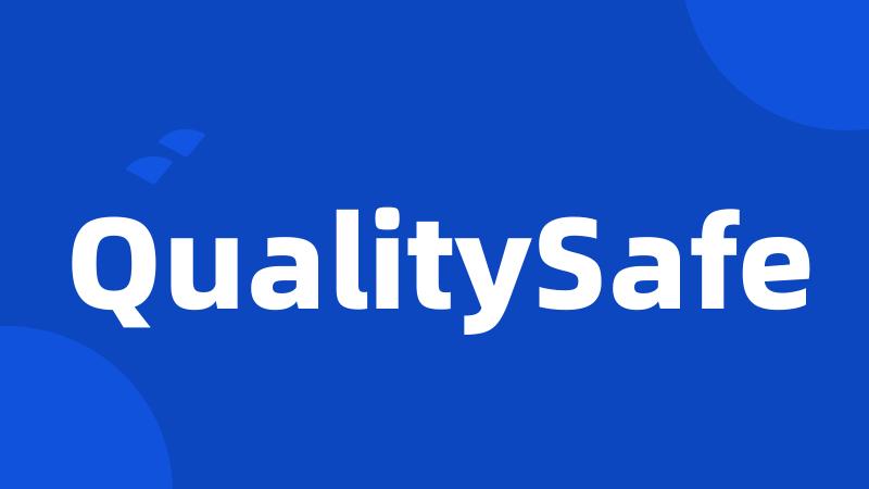 QualitySafe