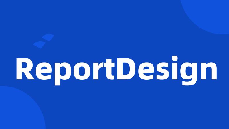 ReportDesign